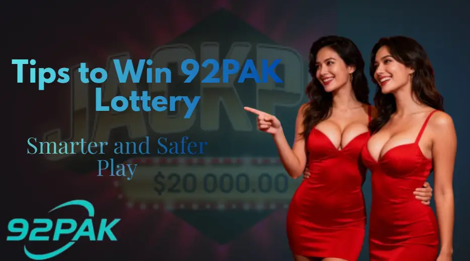 Tips to Win 92PAK Lottery
